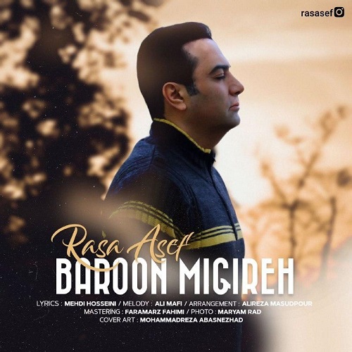 Rasa Asef – Baroon Migire
